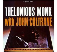 Thelonious Monk With John Coltrane