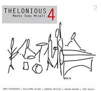 Thelonius 4 - T4 Meets Tony Miceli