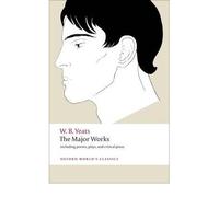 Obras principales – incluye poemas, obras de teatro y prosa crítica – Oxford World’s Classics