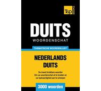 Thematische woordenschat Nederlands-Duits - 3000 woorden: 40 (Dutch Collection)