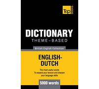 Theme-based dictionary British English-Dutch - 5000 words: 49 (British English Collection)