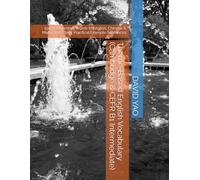 Theme-Based English Vocabulary (Cambridge & CEFR B1 Intermediate): 1900 Elementary Words In English, Chinese & Malay with Clear, Practical Example Sentences