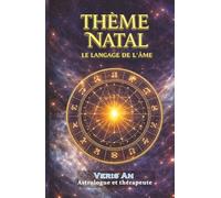 THÈME NATAL: Le langage de l’âme