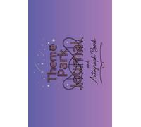 Theme Park Journal and Autograph Book