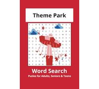 Theme Park Word Search Puzzle Book: Word Searches with Easy to Read Print about Theme Parks, Carnivals, State Fairs, Amusement Parks and More | 6X9 ... for Vacations, Holidays and Spare TImes