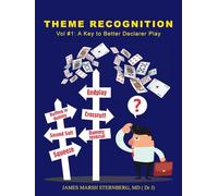 THEME RECOGNITION: Vol #1 : A KEY TO BETTER DECLARER PLAY