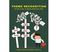 THEME RECOGNITION: Vol #2: A Key to Better Defensive Play
