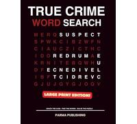 Themed True Crime Word Search: 80 Large-Print Puzzles Across 10 Categories - Serial Killers, Forensics, Cold Cases & More