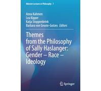 Themes from the Philosophy of Sally Haslanger: Gender - Race - Ideology (Münster Lectures in Philosophy)