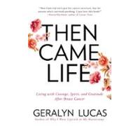 Then Came Life (ebook)