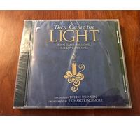THEN CAME THE LIGHT