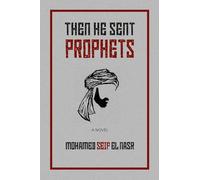 Then He Sent Prophets