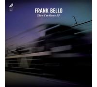 Then I'm Gone Black (Vinyl) Bello Frank (Importación USA)