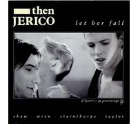THEN JERICO - LET HER FALL 7 INCH (7" VINYL 45) DUTCH LONDON 1987