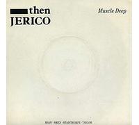 Then Jerico - Muscle Deep