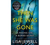 Then She Was Gone: From the number one bestselling author of The Family Upstairs