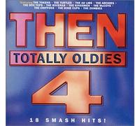 Then: Totally Oldies 4