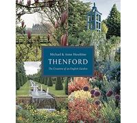Thenford: The Creation of an English Garden