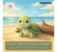 Theo and the Tide Pool Treasure: Theo and the Tide Pool Treasure (To Sleep Stories: English & Yoruba Collection)