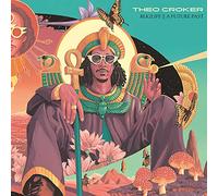 Theo Croker - Blk2life/A Future past