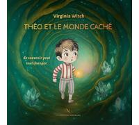 THÉO ET LE MONDE CACHÉ