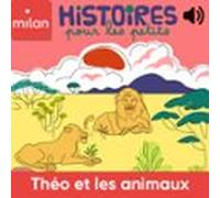 Théo Et Les Animaux (audiolibro)