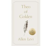 Theo of Golden: THE MILLION-COPY BESTSELLING PHENOMENON