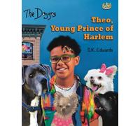 Theo, Young Prince of Harlem (The Doggos)