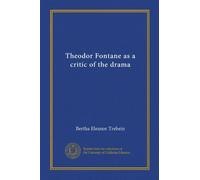 Theodor Fontane as a critic of the drama