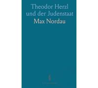 Theodor Herzl und der Judenstaat