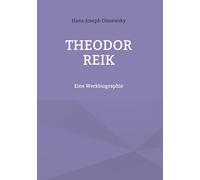 Theodor Reik: Eine Werkbiographie