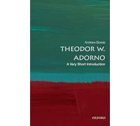 Theodor W. Adorno: A Very Short Introduction (Very Short Introductions)