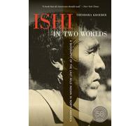 Theodora Kroebe Ishi in Two Worlds, 50th Anniver (Tapa blanda) (Importación USA)
