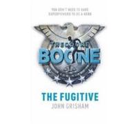 Theodore Boone 5: The Fugitive