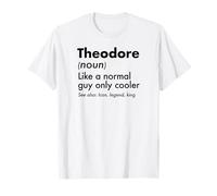 Theodore como un Chico Normal Solo Cool Legend King First Camiseta