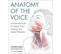 Theodore Dimon, Jr G. David Brown Anatomy of the Voice (Tapa blanda)