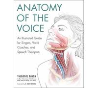 Theodore Dimon, Jr G. David Brown Anatomy of the Voice (Tapa blanda)
