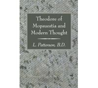 Theodore of Mopsuestia and Modern Thought
