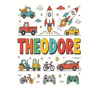 Theodore Personalized Coloring Book: This fun and engaging kids coloring book features a bright, glossy cover with a cool original boy-themed design ... and screen-free fun at home or on the go.