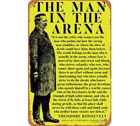 Theodore Roosevelt - Cartel de metal vintage con texto en inglés "Man in the Arena" (12 x 8 pulgadas)