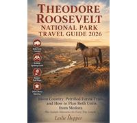 Theodore Roosevelt National Park Travel Guide 2026: Bison Country, Petrified Forest Trails, and How to Plan Both Units from Medora, Plus Sample Itineraries for Every Trip Length