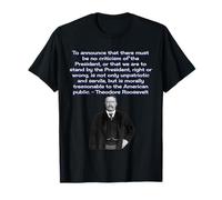 Theodore Roosevelt sobre la crítica Presidencial Camiseta