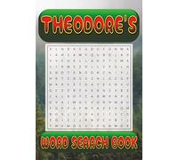 THEODORE’s Word Search is packed with 50 fun, family-friendly puzzles!: THEODORE, This special word search book was created just for you! 50 ... your brain, and enjoy some screen-free fun!