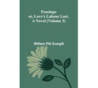 Theodore Savage A Story of the Past or the Future: or, Love's labour lost. A novel (Volume 3)
