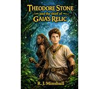 Theodore Stone and the Thief of Gaia's Relic: 1