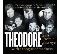 Theodore - Tears from a Glass Eye [Live I