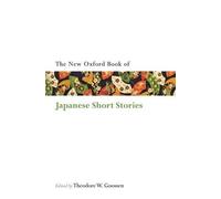 Theodore W. Goossen The Oxford Book of Japanese Short Stories (Tapa blanda)