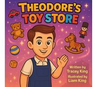 Theodore's Toy Store (Magical Rhymes for Happy Times)