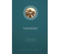 Theodoret Collection: 4 Books