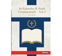 Theodori Episcopi Mopsuesteni: In Epistolas B. Pauli Commentarii - Vol. I
